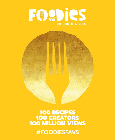 Foodies of South Africa: Top 100 Recipes