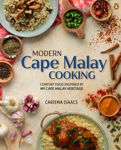 Modern Cape Malay Cooking by Isaac's Cariema